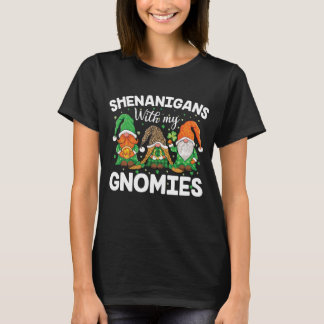 Shenanigans Met Mijn Gnomies St. Patrick's Day Cad T-shirt