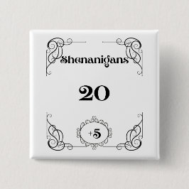 Shenanigans Pin Vierkante Button 5,1 Cm