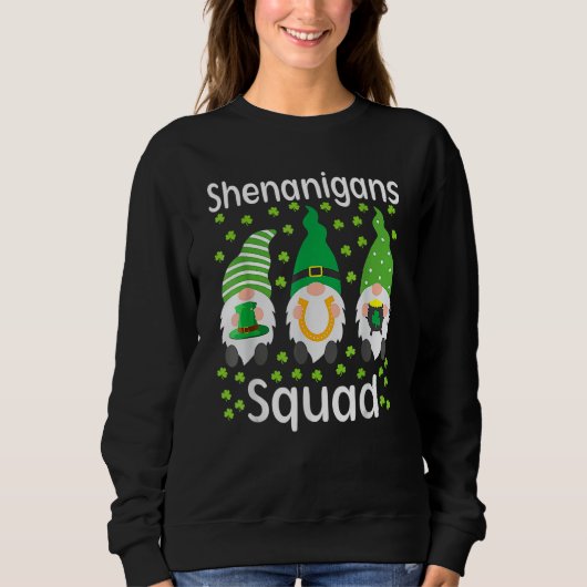 Shenanigans Squad Gnomes Shamrock Happy St Patrick Trui (Voorkant)