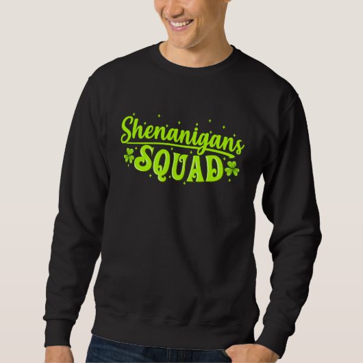 Shenanigans Squad Irish  Saint Patricks Day Trui (Voorkant)