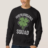 Shenanigans Squad Irish Shamrock Funny St Patrick Trui (Voorkant)