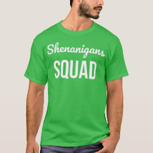 Shenanigans Squad St Patrick's Day T-shirt