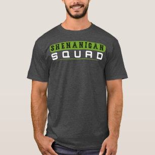 Shenanigans Squad T-shirt irlandais Funny Saint-Pa