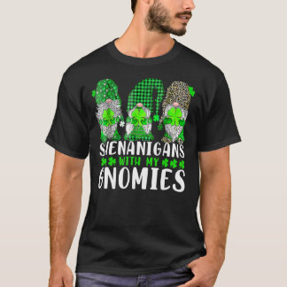 Shenanigans With My Gnomies St Patrick's Day Gnome T-shirt