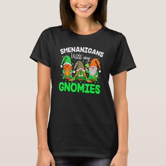 Shenanigans With My Gnomies St Patrick's Day Gnome T-shirt (Voorkant)