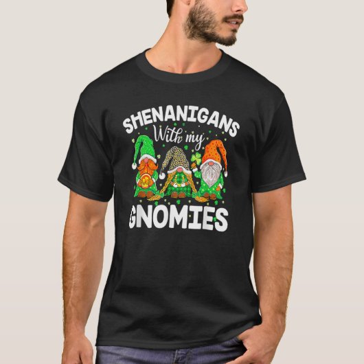 Shenanigans With My Gnomies St Patrick's Day Gnome T-shirt (Voorkant)