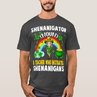 Shenanigator Definition leraar die haar aanzet gee T-shirt