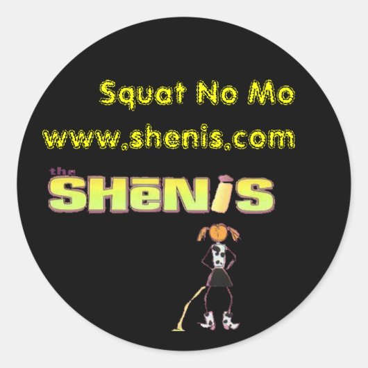 Shenis, Squat No Mo Ronde Sticker (Voorkant)