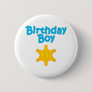 Sheriff Birthday Boy 3 Ronde Button 5,7 Cm