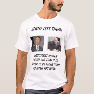 Sheriff, Jenny verliet hem! Intelligente vrouwen v T-shirt