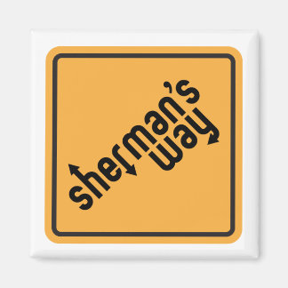 "Sherman's Way" Magneten