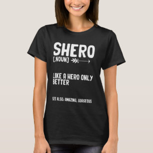 Shero Vrouwen Empowerment Feminisme Sterke Vrouwen T-shirt