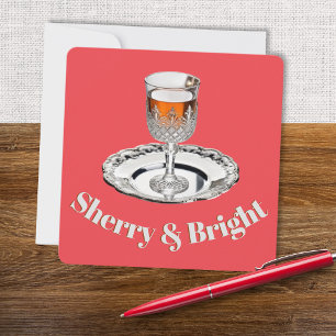 Sherry & Bright Drink Glas Humoristische Pun Kerst Feestdagenkaart