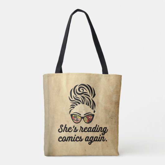 "She's Reading Comics Again" Tote Bag (Dos)