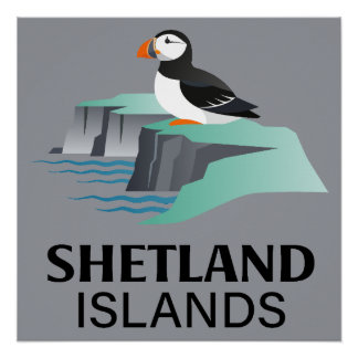 Shetland Islands Scotland United Kingdom Perfect Poster