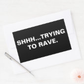 Shhh...Essayer de rave Sticker (Enveloppe)