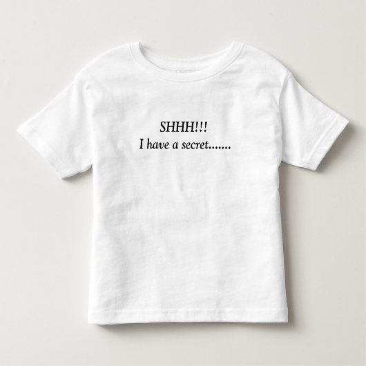 SHHH!! Ik heb een geheim.... Kinder Shirts (Voorkant)