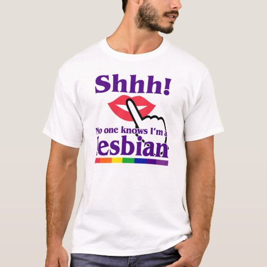 Shhh! Niemand weet dat ik lesbisch ben. T-shirt (Voorkant)