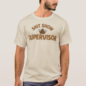 Shhh Show Supervisor Grappig T-shirt (Voorkant)