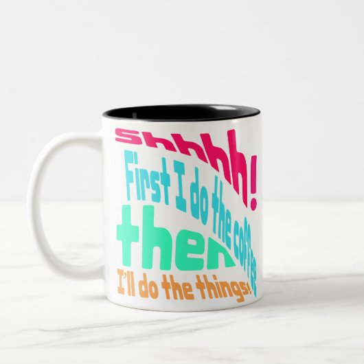 Shhhhh! Eerst doe ik de koffie. Tweekleurige Koffiemok (Links)