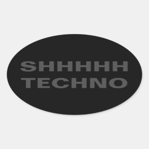 SHHHHH TECHNO STICKER