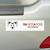 Shiba Inu: Ik ben geen Fox Bumpersticker (Op auto)