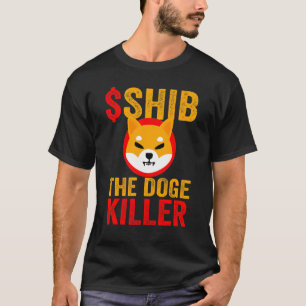 Shiba Inu munt cryptogeld als Shib de Doge Kil T-shirt