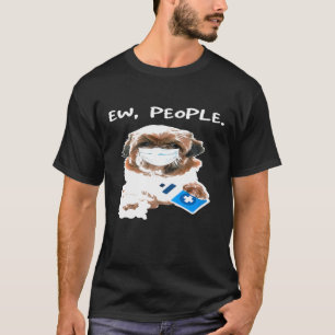 Shih Tzu Ew Mensen die een gezichtsmasker dragen T-shirt