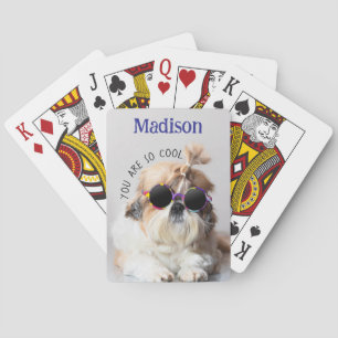 Shih Tzu Jij bent Cool schattig leuk Foto Aangepas Pokerkaarten