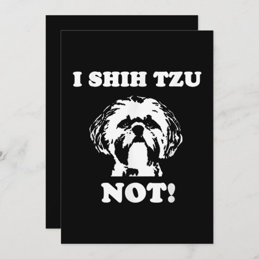 Shih Tzu Lover | I Shih Tzu not Funny Dog Bedankkaart (Voorkant / Achterkant)