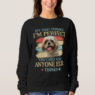 Shih Tzu Mijn hond denkt dat ik perfect ben Trui