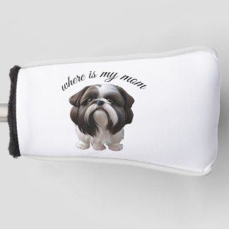 Shih Tzu - Waar is mijn moeder Golfheadcover