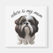 Shih Tzu - Waar is mijn moeder Magneet (Voorkant)