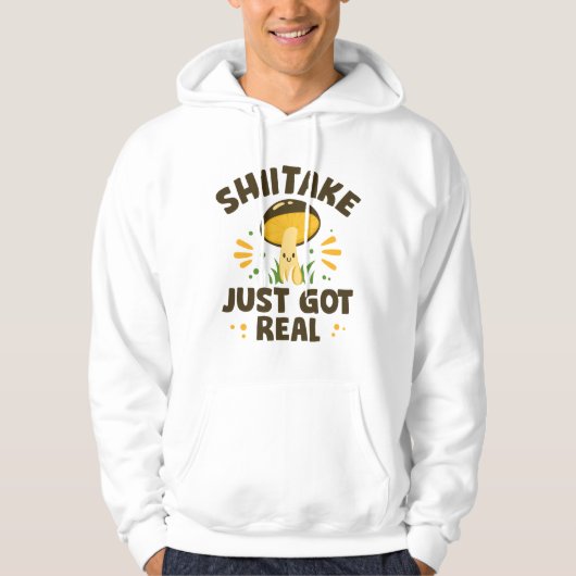 Shiitake is net echt hoodie (Voorkant)