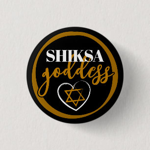 Shiksa Godin Elegante Typografie Grappig Joods Ronde Button 3,2 Cm