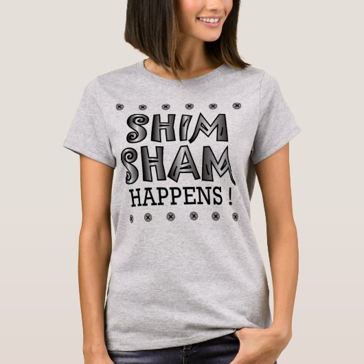 Shim Sham Se Produit ! T-shirt (Devant)