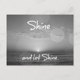 Shine and Let Shine Inspirerend quote Briefkaart