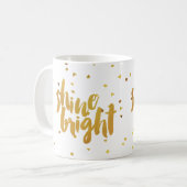 Shine Bright Faux Gold Lettered Koffiemok (Voorkant links)
