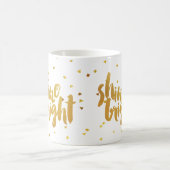 Shine Bright Faux Gold Lettered Koffiemok (Center)
