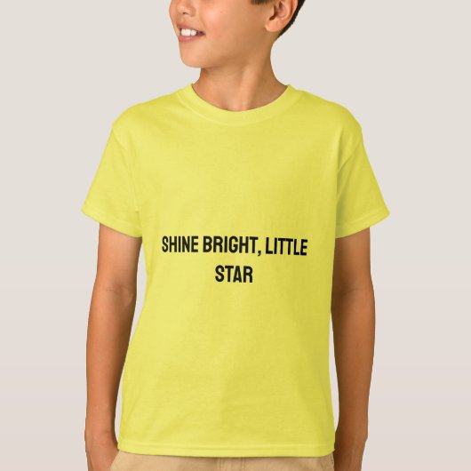 Shine Bright Little Star - Verheffend T-shirt (Voorkant)