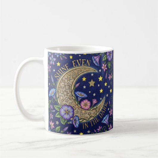 Shine Even In The Dark Coffee Mug (Gauche)