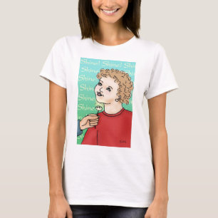 Shine. T-shirt