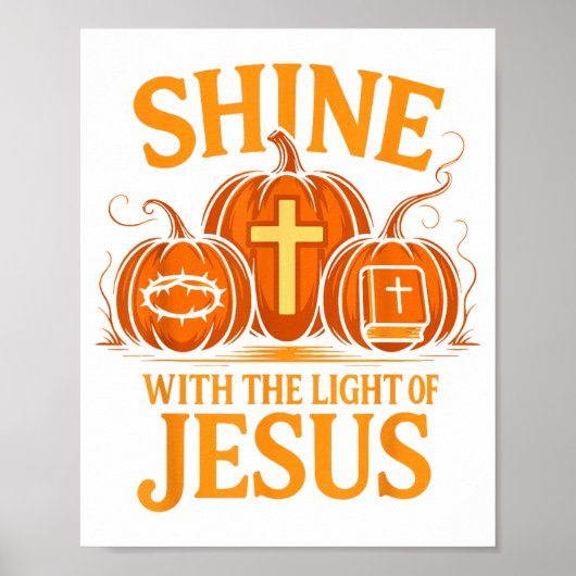 Shine With The Light Of Jesus Christian Halloween Poster (Voorkant)