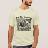 Ships Sailing Into The Unknown With Sea monsters T-shirt (Voorkant)