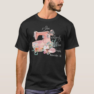 Shirks Bereidwillig Met Haar Handen Spreuken 31-13 T-shirt