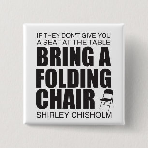 Shirley Chisholm Folding-voorzitter Vierkante Button 5,1 Cm