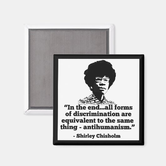 Shirley Chisholm magneet (Voorkant / Achterkant)