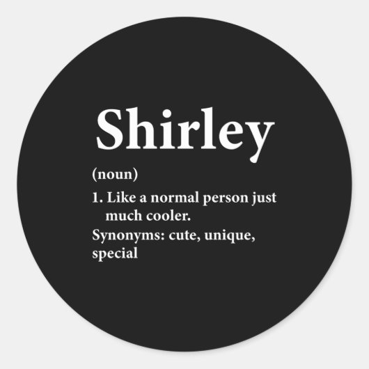 Shirley Name Definition Funny D  Ronde Sticker (Voorkant)