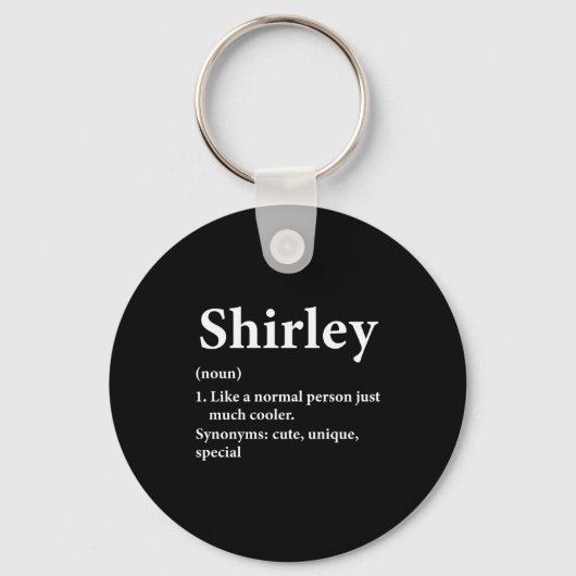 Shirley Name Definition Funny D  Sleutelhanger (Voorkant)