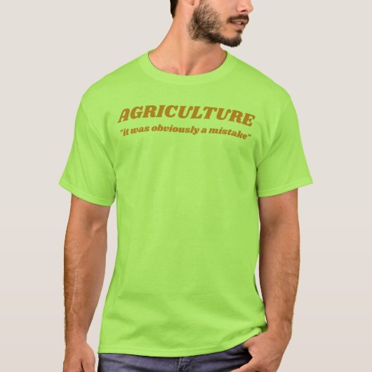shirt 4 als je wilt dat we nog jager/verzamelaar z (Voorkant)